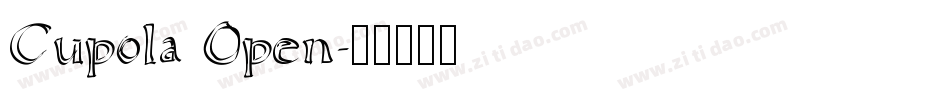 Cupola Open字体转换